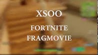 fortnite fragclip 1 xsoo duration 116 seconds - esl xsoo fortnite