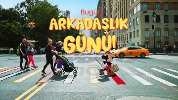 Arkadaşlık Günü kutlu olsun!