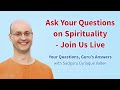 Ask Your Questions on Spirituality - Join Us Live (October 26, 2022) - 1