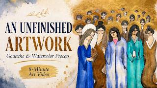 An Unfinished Work | Painting Process with Gouache & Watercolor 🎨