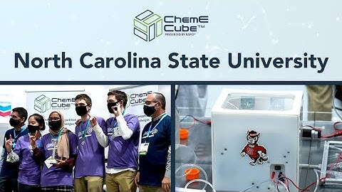 North Carolina State University 2021 RAPID ChemE Cube Competition