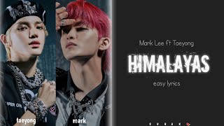 Mark ft. Taeyong - The Himalayas (easy lyrics) by 'SUBAK'