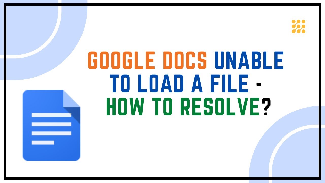 Fix: Google Docs Unable To Load File - MiniTool