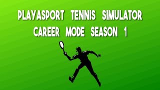 Playasport Tennis Simulator - Career Mode - Season 1 screenshot 1