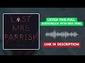 The Last Mrs. Parrish Audiobook | Free Trial Available