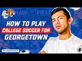 A Guide to Playing College Soccer at Georgetown