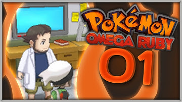 Pokémon Omega Ruby Playthrough - Episode 1 - Welcome To Hoenn