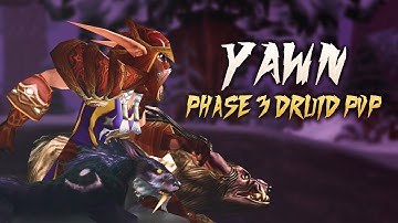 Yawn - Phase 3 Druid PvP [Classic Anniversary]
