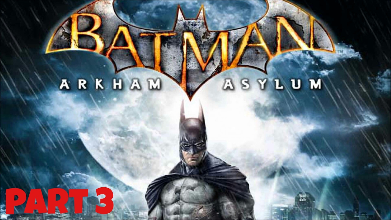 Batman Return To Arkham Arkham Asylum Walkthrough Part 3 YouTube batman-return-to-arkham-arkham-asylum-walkthrough-part-3-youtube