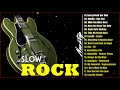 The Best Of Slow Rock 80s 90s -   Scorpions, Nirvana, Bon Jovi, Aerosmith