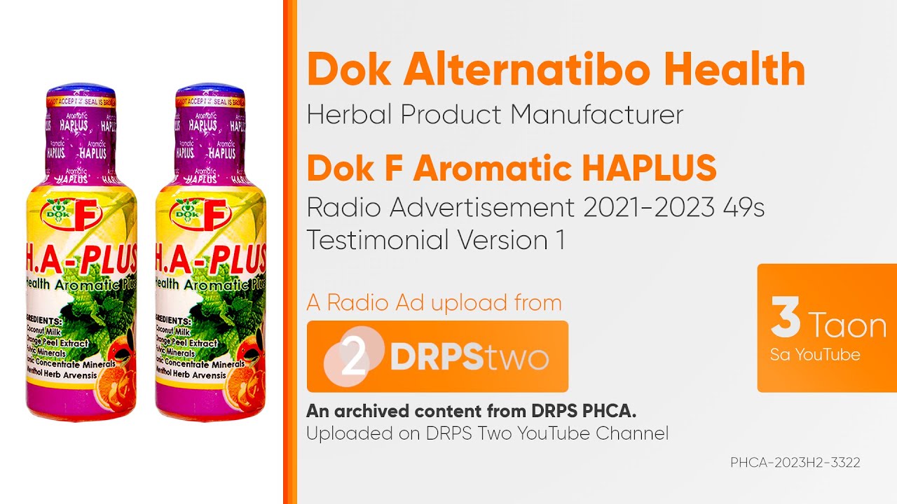 Haplus Dok F Aromatic HAPLUS Testimonial Radio Ad 2021-2023 49s (Version 1 ...
