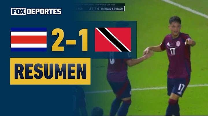 💪🙌 LOS 'TICOS' RESUELVEN | Costa Rica 2-1 Trinidad y Tobago | HIGHLIGHTS | Eliminatorias CONCACAF
