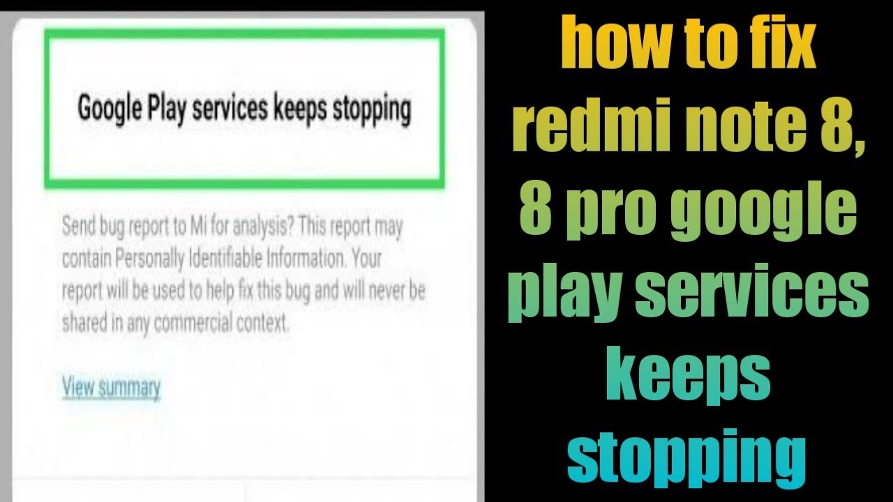 how to fix redmi note 8, 8 pro google play services keeps stopping ...