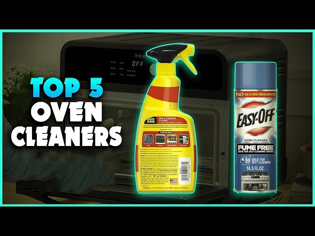 The 8 Best Oven Cleaners of 2023