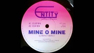 Mercy Mercy - Mine O Mine (Dub Mix)