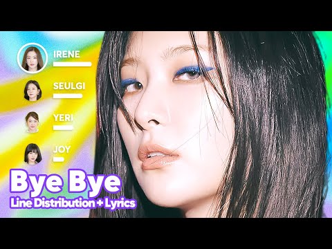 Red Velvet - BYE BYE (Line Distribution + Lyrics Karaoke) PATREON REQUESTED