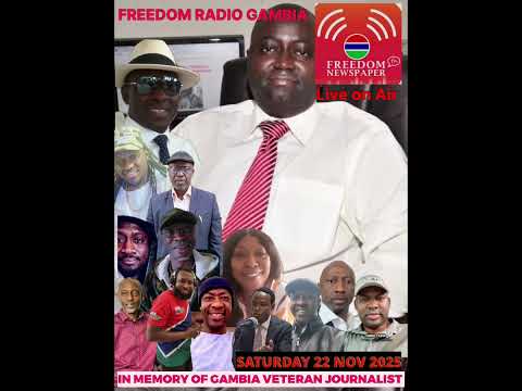 PA NDERRY MBAI TRIBUTE AT FREEDOM RADIO GAMBIA 22 11 2025