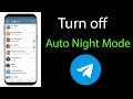 How to Turn Off Auto Night Mode on Telegram App?