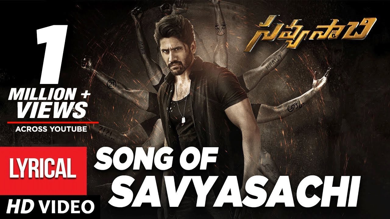 Savyasachi Full Song with Lyrics   Song of Savyasachi  Naga Chaitanya  MM Keeravaani