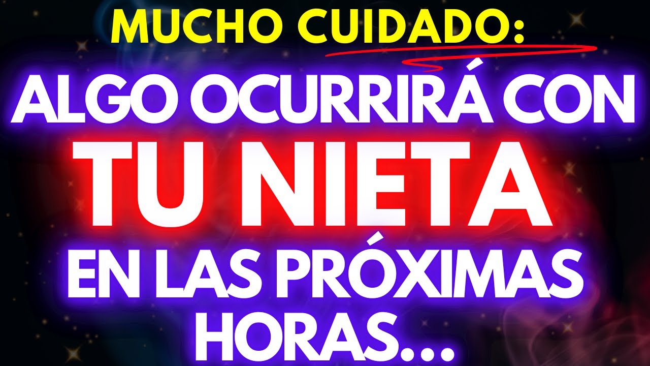 MUCHO CUIDADO: ALGO OCURRIRÁ CON TU NIETA EN LAS PRÓXIMAS HORAS… ¡PREPÁRATE!