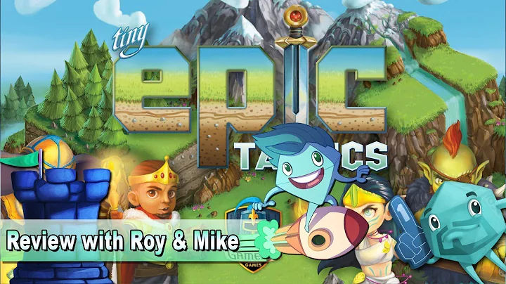 Tiny Epic Tactics Review - with Roy Cannaday & Mik...