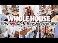 EXTREME WHOLE HOUSE CLEANING! CLEAN DECLUTTER AND ORGANIZE! REAL LIFE CLEAN WITH ME MOTIVATION!