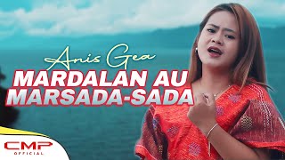 Anis Gea - MARDALAN AU MARSADA SADA (Official Music Video)