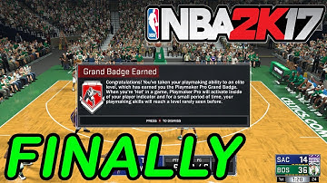 HOW TO GET THE PLAYMAKER PRO GRAND BADGE - NBA 2K17