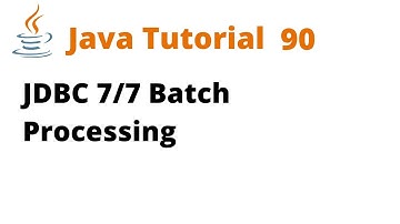 Java Tutorial 90 - JDBC 7/7 Batch Processing