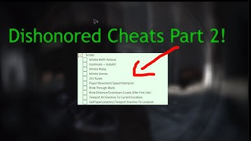Dishonored: More Cheats!