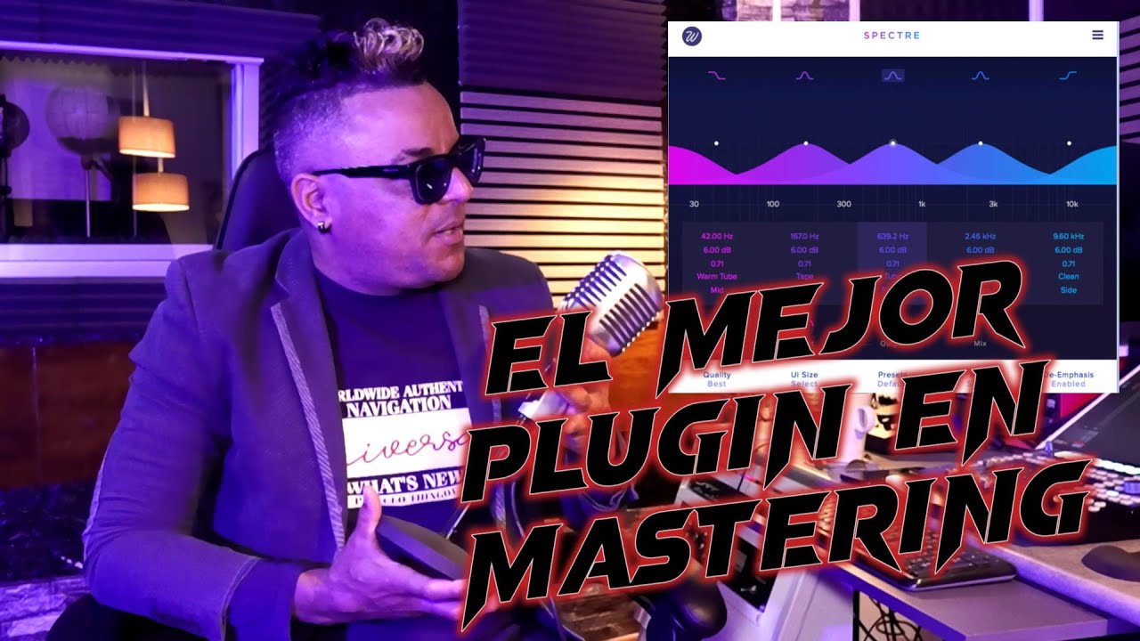EL MEJOR PLUGIN EN MASTERING\SPECTRE\ (LMKRECORD) - YouTube