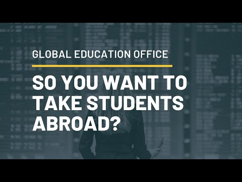 GEO Workshop: So You Want to Take Students Abroad?