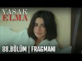 Yasak Elma 88.Bölüm Fragmanı