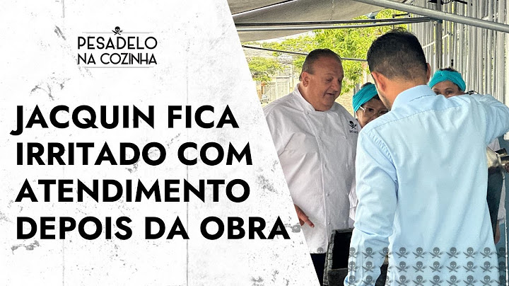 Jacquin reprova atendimento mesmo após reforma de restaurante