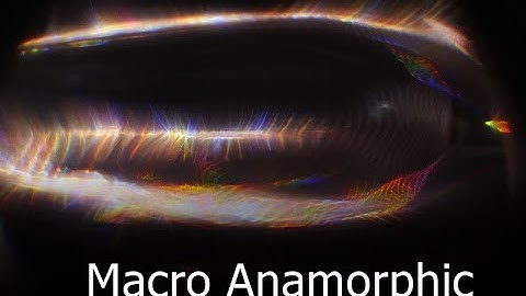 Macro Anamorphic shooting