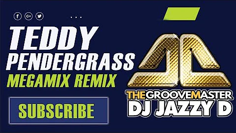 Teddy Pendergrass Megamix Remixed by Dj Jazzy D