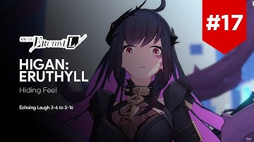 Higan: Eruthyll GAMEPLAY WALKTHROUGH !! Echoing Laugh Part 2 #17
