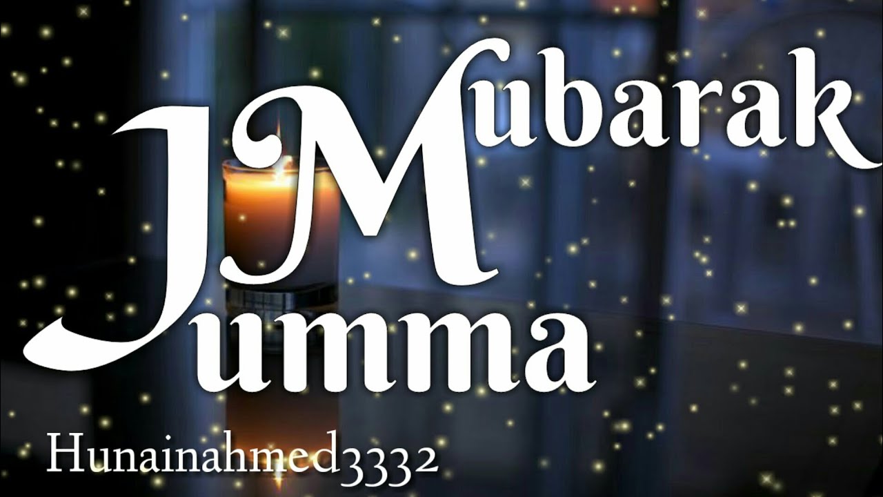 Jumma Mubarak New Status 2023 || Jumma Mubarak Status || Jumma Mubarak || @hunainahmed3332