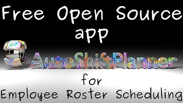 Auto Shift Planner - Free Open Source app for Employee Roster Scheduling