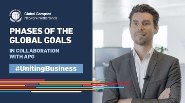 Phases of the Global Goals with APG | UN Global Compact Network Netherlands