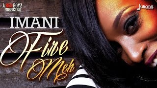 Miniatura de vídeo de "Imani - Fire Meh "2016 Soca" (Red Boyz Music)"