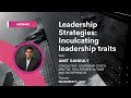 Leadership strategies inculcating leadership traits