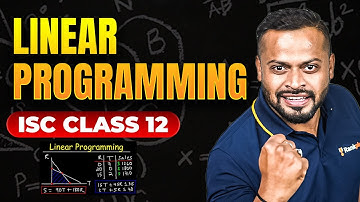Linear Programming | Class 12 Maths | ISC Board Exam 2025 | Rahul Dhakad Sir | Rankplus