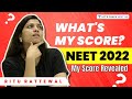 How Much Did I Score In NEET 2022? | My Score Revealed | Ritu Rattewal