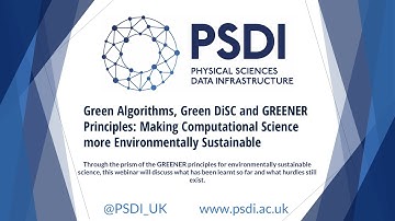 Green Algorithms, Green DiSC and GREENER Principles - PSDI Webinar