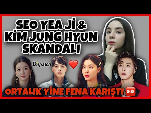 SEO YEA Jİ VE KİM JUNG HYUN SKANDALI (Ortalık Yine Fena Karıştı) | Seo Ji Hye, Seohyun, Yunho, Nana