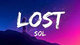 SOL - Lost (Official Lyric Video)