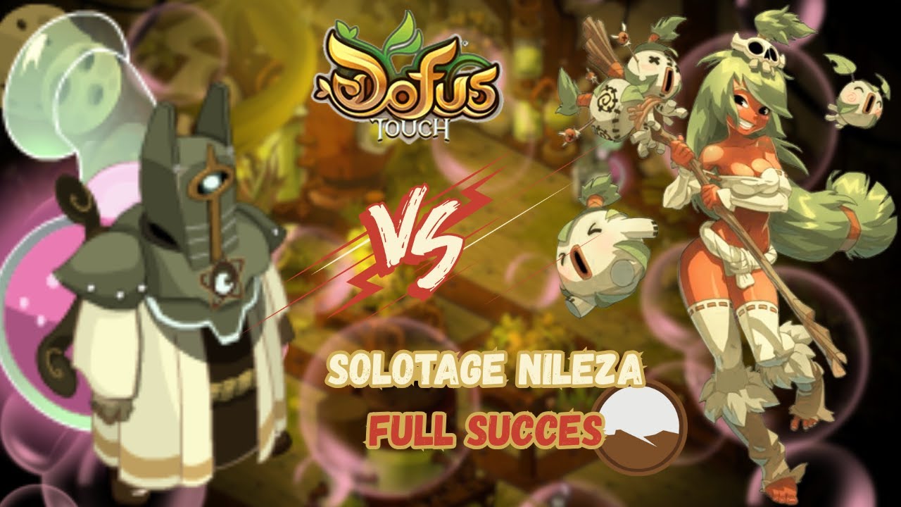 [DOFUS TOUCH] Solo Nileza avec LA PIRE CLASSE PvM de Dofus Touch : Sadida ! Boucle Intouchable!!?!