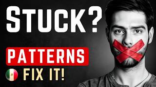 Why You Can't Speak Spanish - And How Patterns Change Everything!