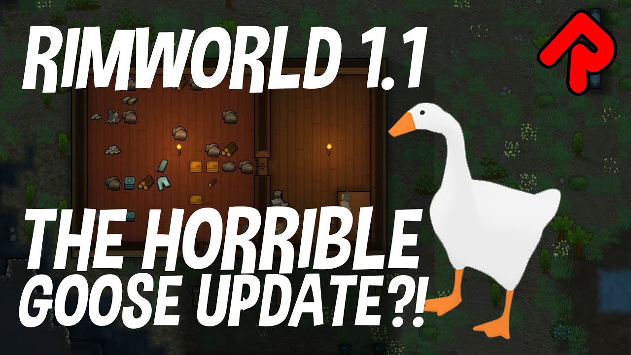 RimWorld 1.1's New Animals Include Horrible Goose! | RimWorld 1.1 gameplay ep 1